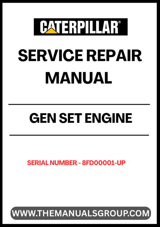  Ensure your CAT Gen Set engine operates at peak performance with our comprehensive Service Repair Manual, specifically designed for serial numbers 8FD00001 and up. This manual is an essential resource for technicians and DIY enthusiasts alike, providing detailed instructions and insights for effective maintenance and repair.