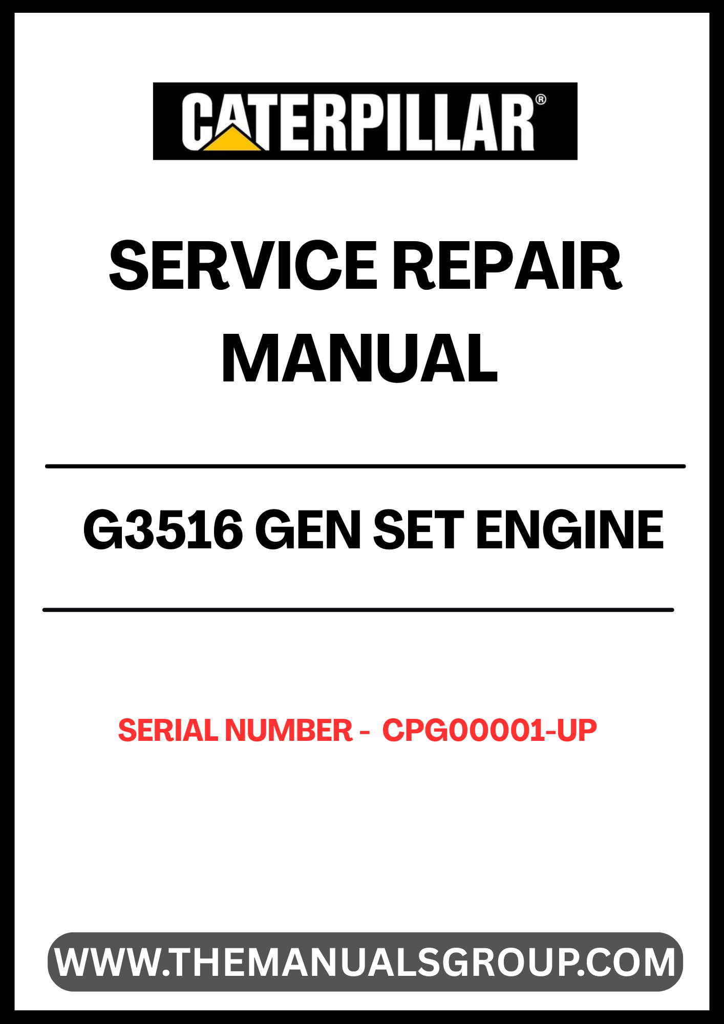 Discover the essential CAT G3516 Gen Set Engine Service Repair Manual, designed specifically for serial numbers CPG00001 and up. This comprehensive guide is an invaluable resource for technicians and engineers, providing detailed instructions and insights to ensure optimal performance and longevity of your engine.