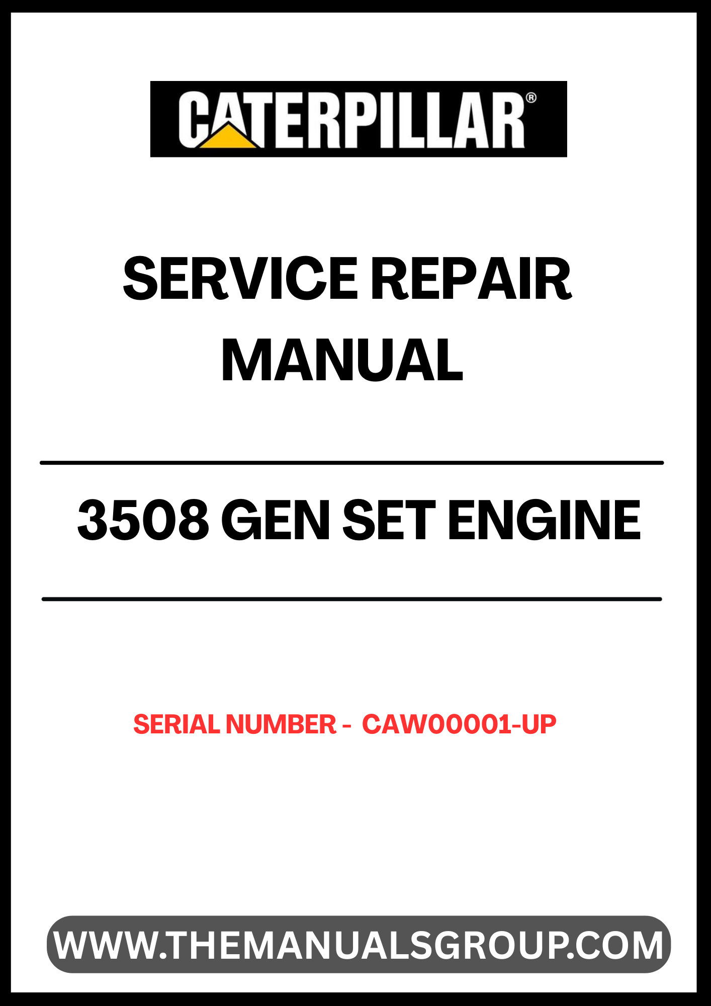 Unlock the full potential of your CAT 3508 Gen Set Engine with our comprehensive Service Repair Manual, specifically designed for serial numbers CAW00001 and up. This manual is an essential resource for technicians and operators, providing detailed instructions and insights to ensure optimal performance and longevity of your engine.