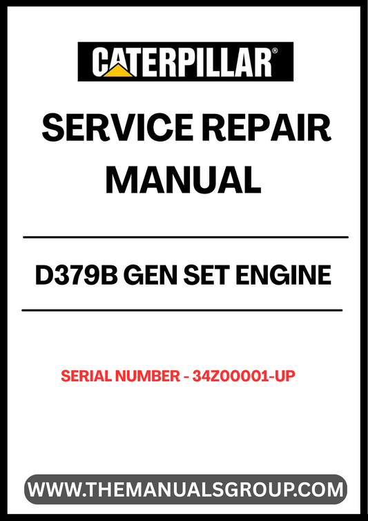 Discover the essential CAT D379B Gen Set Engine Service Repair Manual, designed specifically for serial numbers 34Z00001 and up. This comprehensive guide is an invaluable resource for technicians and operators, providing detailed instructions and insights to ensure optimal performance and longevity of your engine.