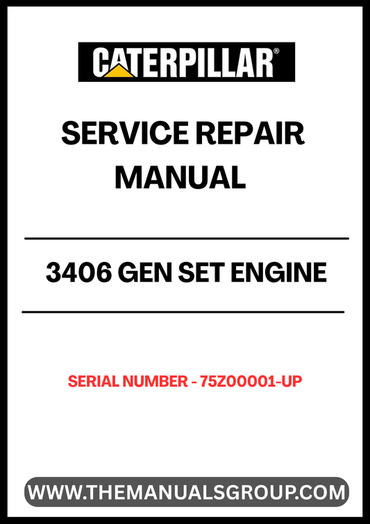 Unlock the full potential of your CAT 3406 Gen Set Engine with our comprehensive Service Repair Manual, specifically designed for serial numbers 75Z00001 and up. This manual is an essential resource for technicians and DIY enthusiasts alike, providing detailed instructions and insights to ensure your engine operates at peak performance.