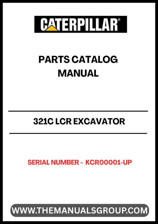 Discover the essential CAT 321C LCR Excavator Parts Catalog Manual, designed specifically for serial numbers KCR00001 and up. This comprehensive manual is your go-to resource for identifying and sourcing the right parts for your excavator, ensuring optimal performance and longevity.