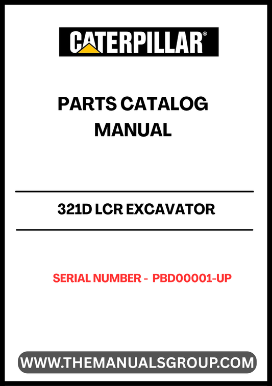  Unlock the full potential of your CAT 321D LCR Excavator with our comprehensive Parts Catalog Manual, specifically designed for serial numbers PBD00001 and up. This essential resource provides detailed diagrams and part numbers, ensuring you can easily identify and order the correct components for your machine.