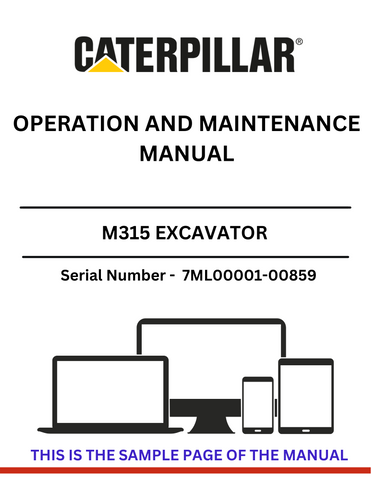 Unlock the full potential of your CAT M315 Excavator with the comprehensive Operation and Maintenance Manual, specifically designed for serial numbers 7ML00001-00859. This essential guide provides detailed instructions and insights to ensure optimal performance and longevity of your machine, powered by the reliable 3054 engine.