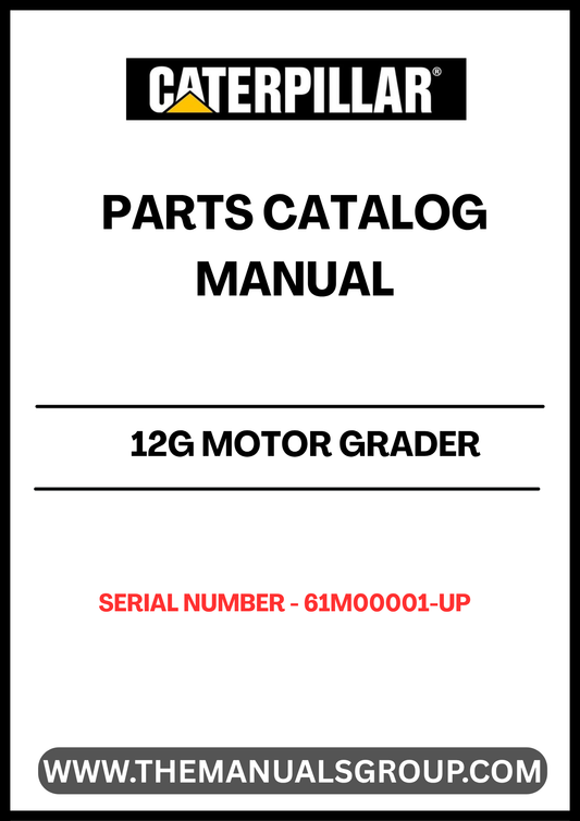 Discover the essential CAT 12G Motor Grader Parts Catalog Manual, specifically designed for serial numbers 61M00001 and up. This comprehensive guide is powered by the reliable 3306 engine, ensuring you have the most accurate and up-to-date information for your equipment.