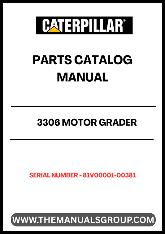 Discover the essential CAT 3306 Motor Grader Parts Catalog Manual, specifically designed for serial numbers 81V00001-00381. This comprehensive manual is your go-to resource for identifying and sourcing the right parts for your motor grader, ensuring optimal performance and longevity of your equipment.