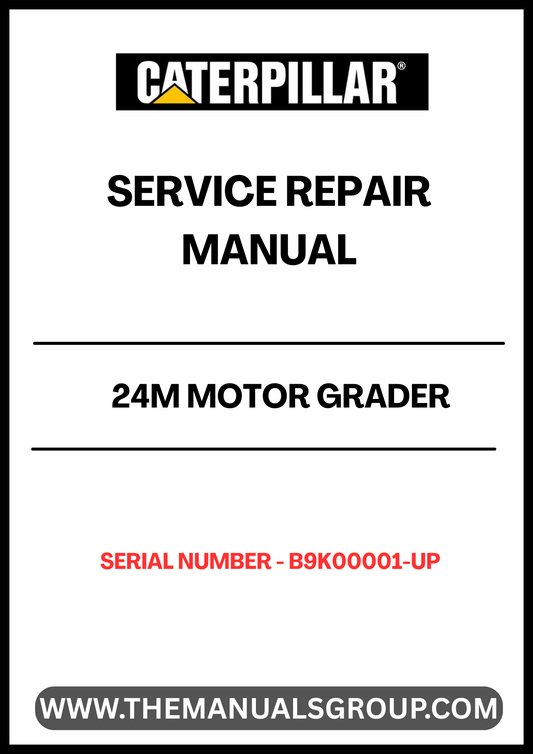 Introducing the CAT 24M Motor Grader Service Repair Manual, specifically designed for models with serial numbers B9K00001 and up, powered by the robust C18 engine. This comprehensive manual is an essential resource for technicians and operators, providing detailed instructions and insights to ensure optimal performance and maintenance of your motor grader.