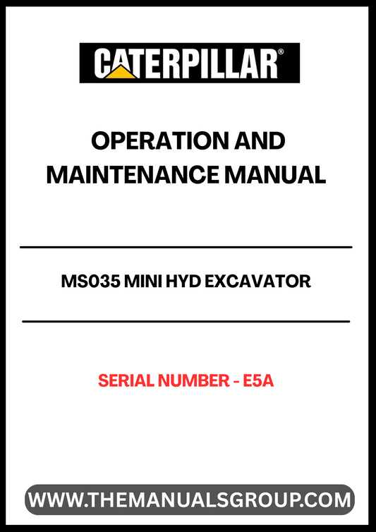 Discover the essential CAT MS035 Mini Hyd Excavator Operation and Maintenance Manual, designed specifically for serial number E5A. This comprehensive guide is your go-to resource for understanding the intricacies of your excavator, ensuring optimal performance and longevity.