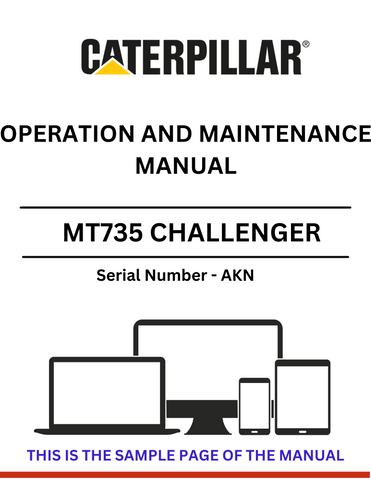 Discover the comprehensive CAT MT735 Challenger operation and maintenance manual. Access essential guidelines and specifications for S/N - AKN to ensure optimal performance.