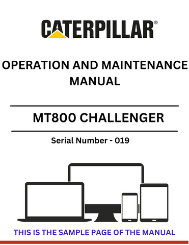 Discover the comprehensive CAT MT800 Challenger Operation and Maintenance Manual for S/N - 019. Ensure optimal performance and longevity of your equipment.