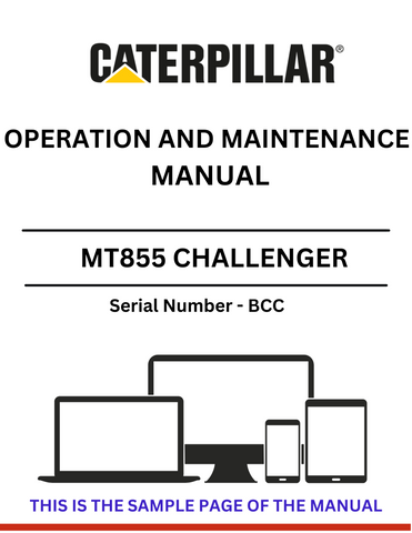 Discover the comprehensive CAT MT855 Challenger operation and maintenance manual. Access essential guidelines and specifications for S/N - BCC to ensure optimal performance.