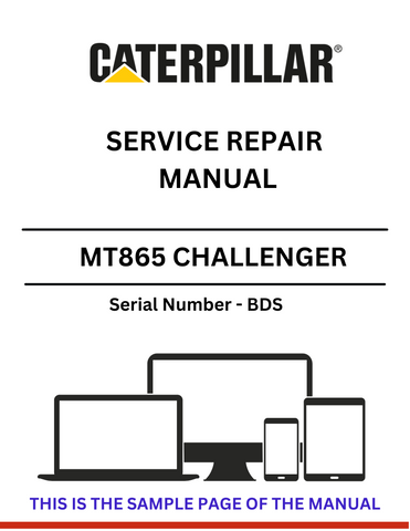 Discover the comprehensive CAT MT865 Challenger service repair manual for S/N - BDS. Access detailed guides and troubleshooting tips for optimal performance.