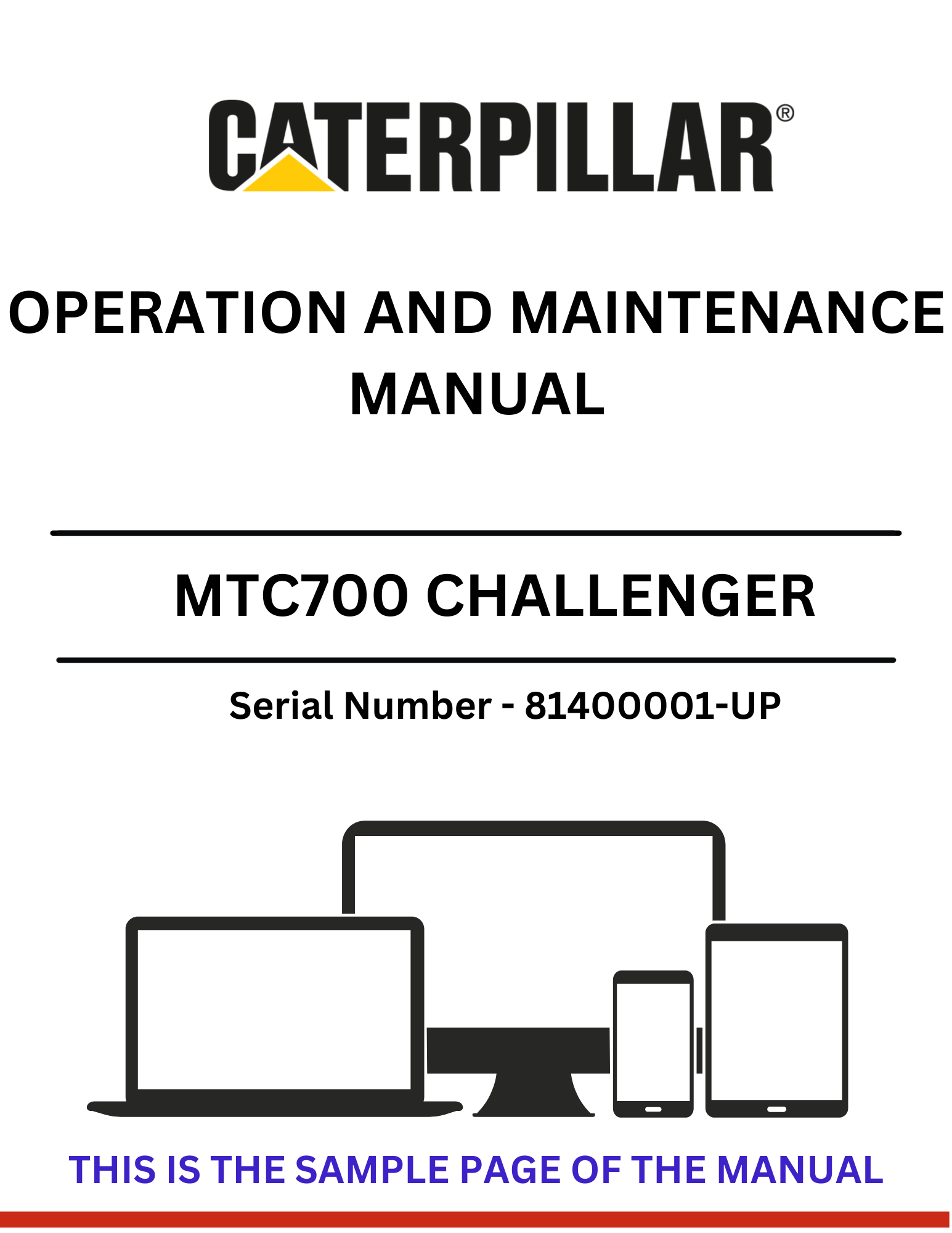 Discover the comprehensive operation and maintenance manual for the CAT MTC700 Challenger, S/N 81400001-UP. Ensure optimal performance and longevity.