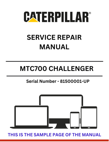 Discover the CAT MTC700 Challenger Service Repair Manual for S/N 81500001-UP. Access detailed guides and troubleshooting tips for optimal maintenance.