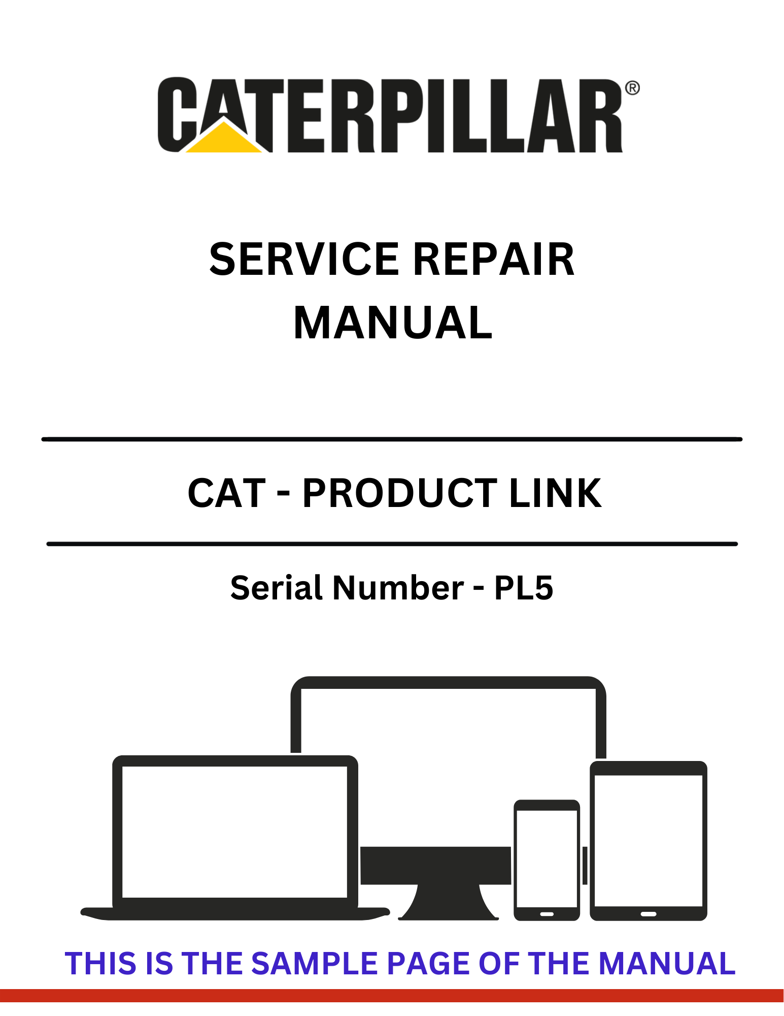 Discover the CAT PL241 Product Link Service Repair Manual for S/N - PL5. Access essential repair information and enhance your equipment's performance today.