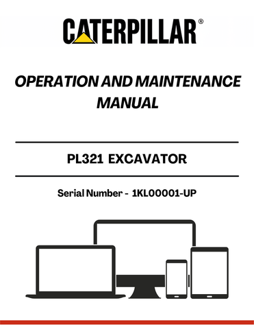 Discover the essential CAT PL321 Excavator Operation and Maintenance Manual, designed specifically for serial numbers 1KL00001 and up. This comprehensive guide provides detailed instructions on operating and maintaining your excavator, ensuring optimal performance and longevity.