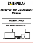The CAT PL321 Excavator Operation and Maintenance manual is an essential resource for operators and maintenance personnel. Designed specifically for serial numbers 2JR00001 and up, this comprehensive guide provides detailed instructions on the safe and efficient operation of your excavator, ensuring optimal performance on every job site.