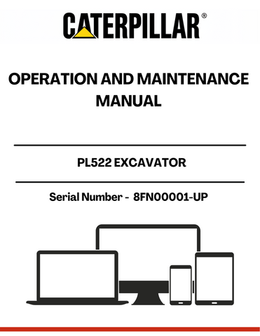  Enhance the performance and longevity of your CAT PL522 Excavator with the comprehensive Operation and Maintenance Manual, specifically designed for serial numbers 8FN00001 and up. This essential guide provides detailed instructions on operating procedures, maintenance schedules, and troubleshooting tips, ensuring your equipment runs smoothly and efficiently.