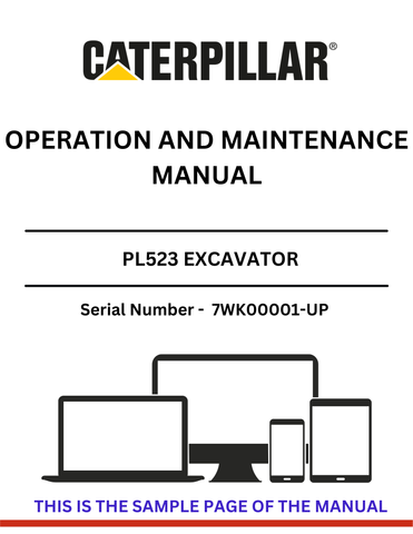 Unlock the full potential of your CAT PL523 Excavator with the comprehensive Operation and Maintenance Manual, specifically designed for serial numbers 7WK00001 and up. This essential guide provides detailed instructions and insights to ensure optimal performance and longevity of your equipment.