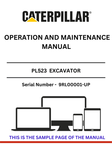 Discover the essential CAT PL523 Excavator Operation and Maintenance Manual, specifically designed for serial numbers 9RL00001 and up. This comprehensive guide is your go-to resource for understanding the intricacies of your excavator, ensuring optimal performance and longevity.