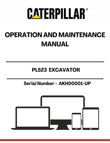 Discover the essential CAT PL523 Excavator Operation and Maintenance Manual, specifically designed for serial numbers AKH00001 and up. This comprehensive guide is your go-to resource for understanding the intricacies of your excavator, ensuring optimal performance and longevity.