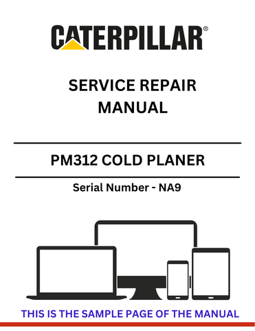 Get the essential CAT PM312 Cold Planer service repair manual for S/N - NA9. Ensure your equipment runs smoothly with expert maintenance and repair insights.