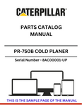 Access the CAT PR-750B Cold Planer Parts Catalog Manual (S/N 8AC00001-UP) for comprehensive parts listings and maintenance tips to keep your machinery running smoothly.