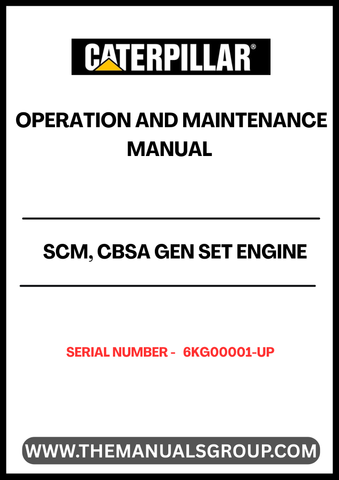 Enhance your operational efficiency with the CAT SCM, CBSA Gen Set Engine Operation and Maintenance Manual (S/N - 6KG00001-UP). This comprehensive guide is designed to provide you with essential information for the effective operation and maintenance of your generator set, ensuring optimal performance and longevity.
