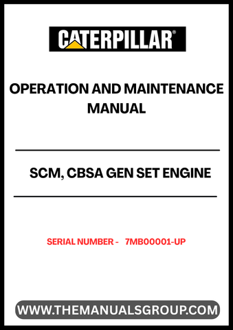 Discover the essential CAT SCM, CBSA Gen Set Engine Operation and Maintenance Manual, designed specifically for serial number 7MB00001-UP. This comprehensive guide provides detailed instructions and insights to ensure optimal performance and longevity of your engine.
