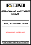 Discover the essential CAT SCM, CBSA Gen Set Engine Operation and Maintenance Manual, designed specifically for serial number 9MR00001 and above. This comprehensive guide provides detailed instructions and insights to ensure optimal performance and longevity of your engine.