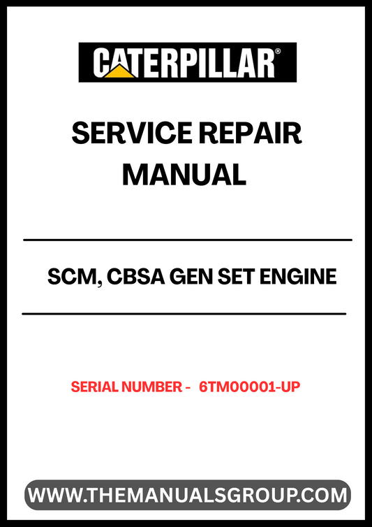Unlock the full potential of your CAT SCM, CBSA Gen Set Engine with our comprehensive Service Repair Manual, specifically designed for serial numbers 6TM00001 and up. This manual is an essential resource for technicians and DIY enthusiasts alike, providing detailed instructions and insights to ensure your engine operates at peak performance.