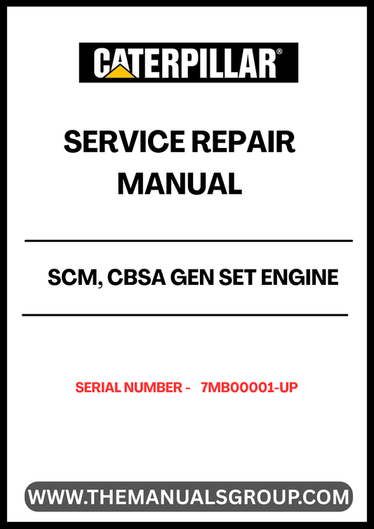 Enhance your maintenance capabilities with the CAT SCM, CBSA Gen Set Engine Service Repair Manual, specifically designed for serial numbers 7MB00001 and up. This comprehensive guide provides detailed instructions and insights, ensuring you have the knowledge needed to perform effective repairs and service on your CAT engine.