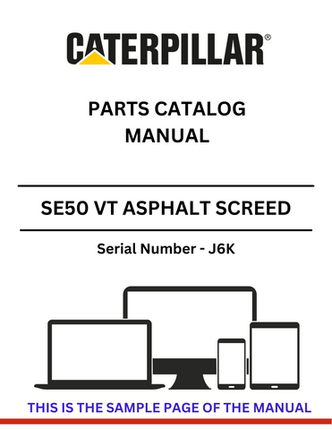 Discover the CAT SE50 VT Asphalt Screed Parts Catalog Manual S/N - J6K. Find detailed parts information and specifications for efficient maintenance.