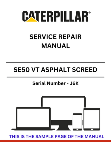Discover the comprehensive CAT SE50 VT Asphalt Screed Service Repair Manual for S/N J6K. Ensure optimal performance and maintenance with expert guidance.