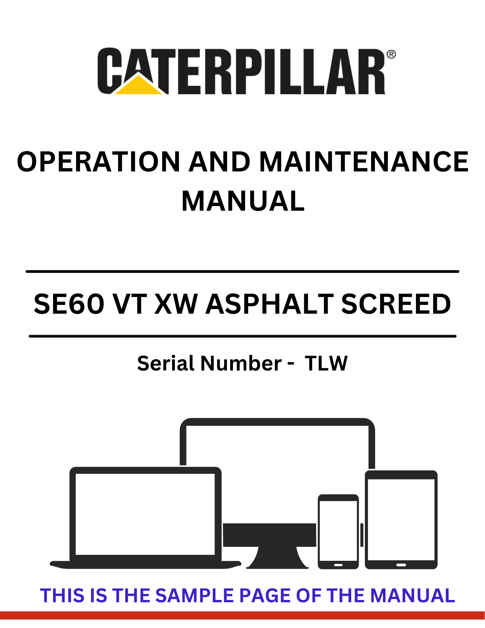 Access the CAT SE60 VT XW Asphalt Screed Operation and Maintenance Manual. Enhance your screed's efficiency and maintenance with expert guidance.