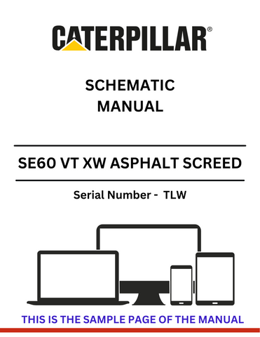 Explore the CAT SE60 VT XW Asphalt Screed Schematic Manual (S/N - TLW). Find essential schematics and guidance for efficient operation and maintenance.