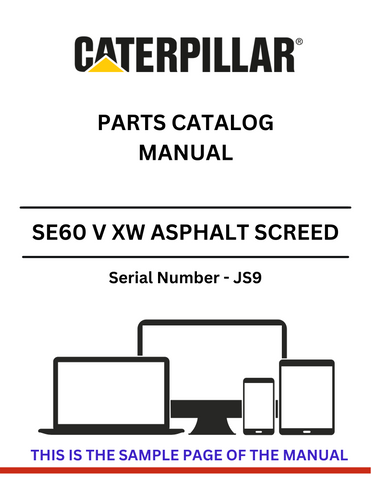  Explore the comprehensive CAT SE60 V XW Asphalt Screed Parts Catalog Manual S/N - JS9. Find essential parts and maintenance guidelines for optimal performance.
