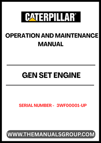 Ensure optimal performance and longevity of your CAT generator set with the comprehensive Operation and Maintenance Manual, specifically designed for models with serial number 3WF00001 and above. This manual serves as an essential resource, providing detailed instructions on operation protocols, maintenance schedules, and troubleshooting tips tailored to your engine's specifications.