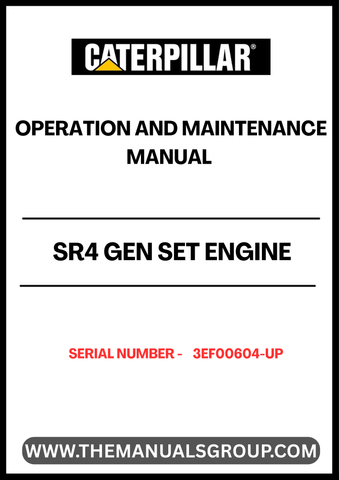 Ensure optimal performance and longevity of your CAT SR4 Gen Set Engine with the comprehensive Operation and Maintenance Manual, specifically designed for serial numbers 3EF00604 and above. This manual serves as an essential resource, providing detailed instructions and guidelines to help you operate and maintain your engine efficiently.