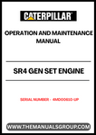 Ensure optimal performance and longevity of your CAT SR4 Gen Set Engine with the comprehensive Operation and Maintenance Manual, specifically designed for serial numbers 4MD00610 and up. This manual serves as an essential resource, providing detailed instructions and guidelines for efficient operation, troubleshooting, and maintenance.