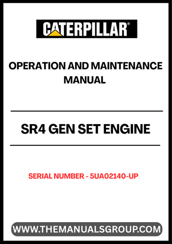 Discover the essential CAT SR4 Gen Set Engine Operation and Maintenance Manual, specifically designed for serial numbers 5UA02140 and up. This comprehensive guide is your go-to resource for understanding the intricacies of your engine, ensuring optimal performance and longevity. With clear instructions and detailed diagrams, you can easily navigate through operation procedures and maintenance tasks.