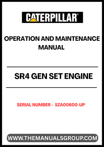  Ensure optimal performance and longevity of your CAT SR4 Gen Set Engine with the comprehensive Operation and Maintenance Manual, specifically designed for serial numbers 5ZA00600 and up. This manual serves as an essential resource, providing detailed instructions and guidelines to help you operate and maintain your engine efficiently.