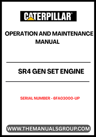  Ensure optimal performance and longevity of your CAT SR4 Gen Set Engine with the comprehensive Operation and Maintenance Manual, specifically designed for serial numbers 6FA03000 and above. This manual serves as an essential resource, providing detailed instructions and guidelines to help you operate and maintain your engine efficiently.