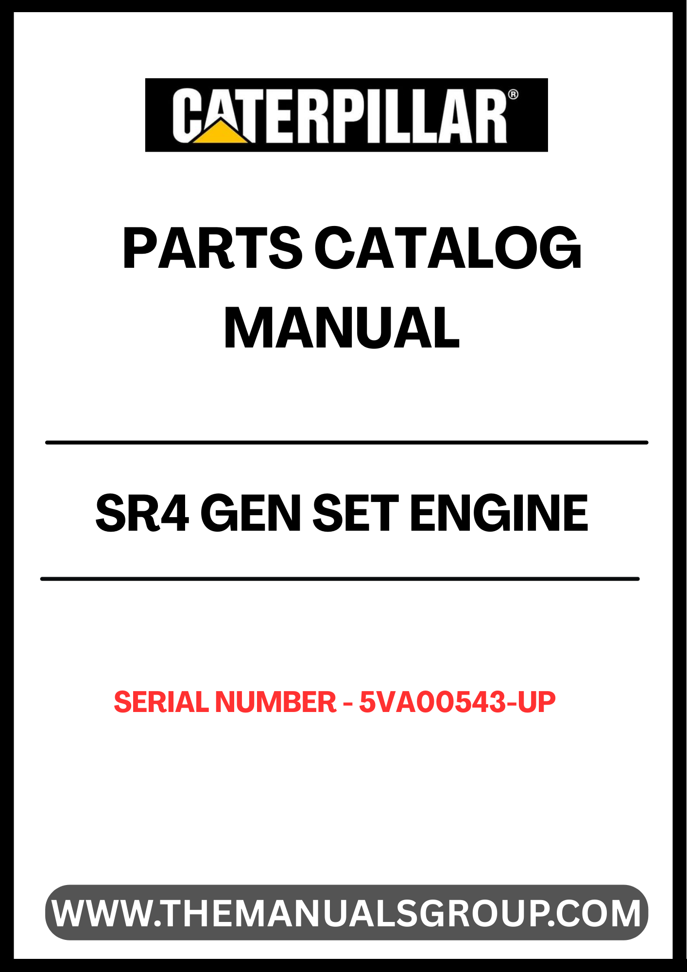 Enhance the performance and longevity of your CAT SR4 Gen Set with our comprehensive Engine Parts Catalog Manual, specifically designed for serial numbers 5VA00543 and up. This manual serves as an essential resource for identifying and sourcing the right parts, ensuring your equipment runs smoothly and efficiently.