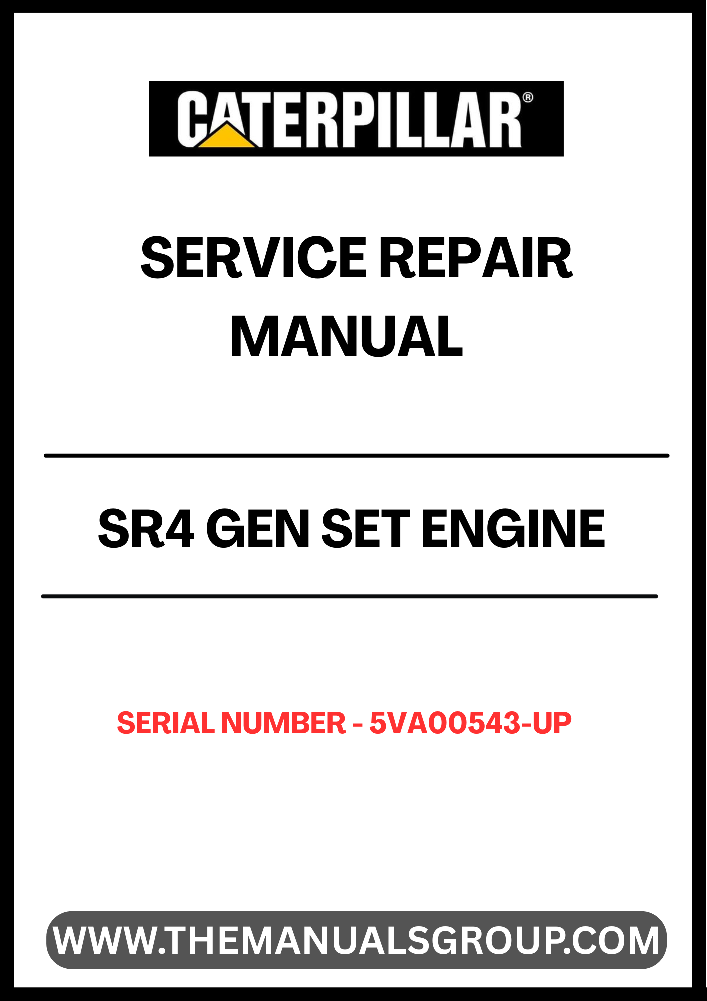 Ensure your CAT SR4 Gen Set engine operates at peak performance with our comprehensive Service Repair Manual, specifically designed for serial numbers 5VA00543 and up. This manual is an essential resource for technicians and DIY enthusiasts alike, providing detailed instructions and insights for effective maintenance and repair.