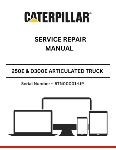 Discover the comprehensive service repair manual for CAT 250E & D300E trucks with 3Z-5735 modifications. Essential for S/N 5TN00001-UP maintenance and repairs.