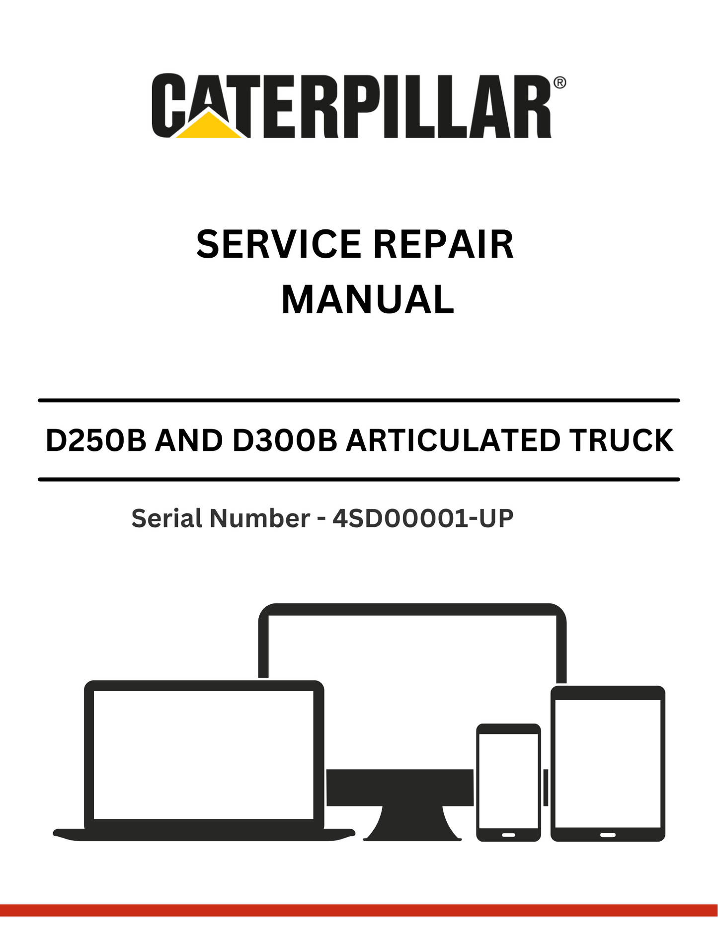 Discover the comprehensive service repair manual for CAT D250B and D300B trucks with 3Z-5523 modifications. Essential for S/N 4SD00001-UP maintenance.