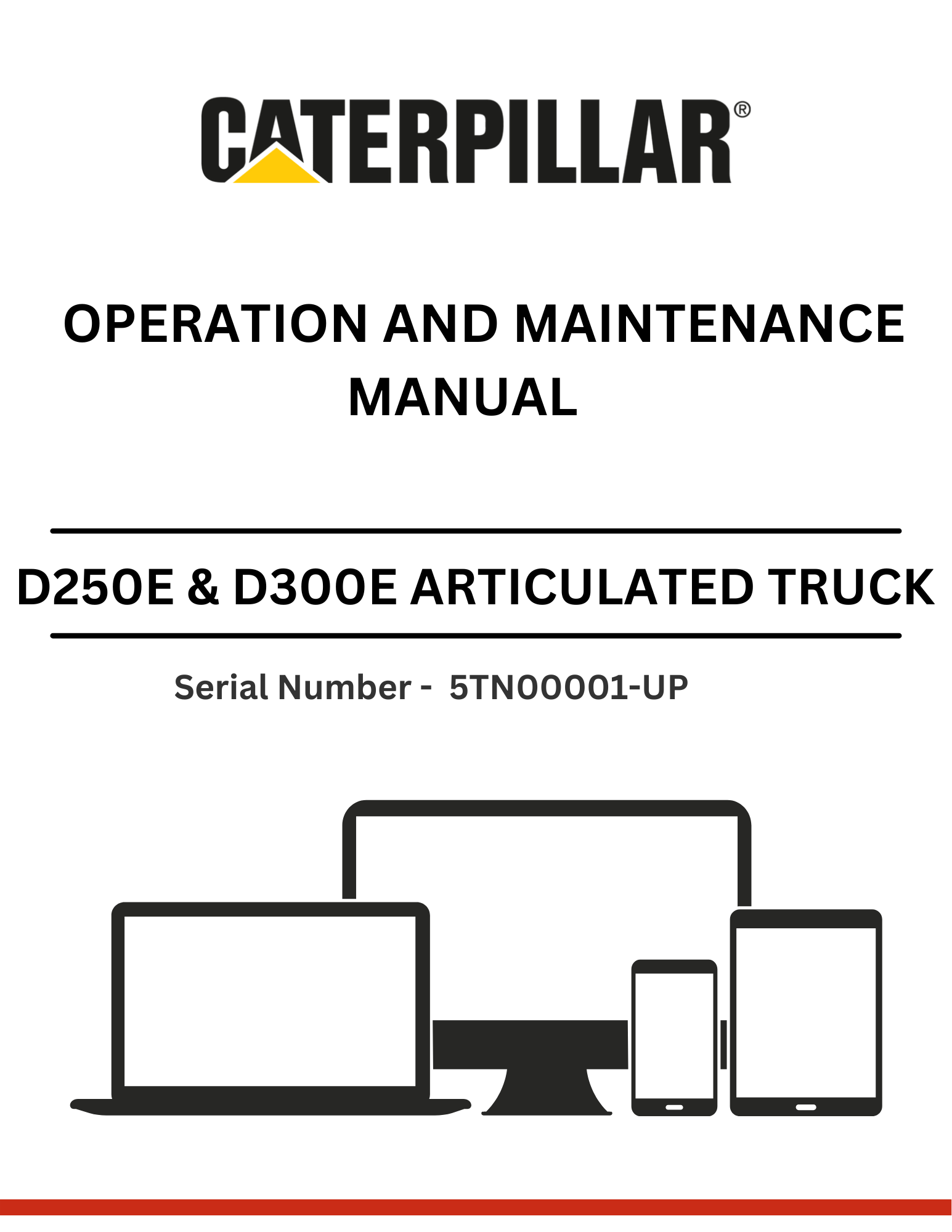  Discover essential operation and maintenance insights for CAT D250E & D300E trucks with 3Z-5748 or 3Z-5766 modifications. Ensure optimal performance today.