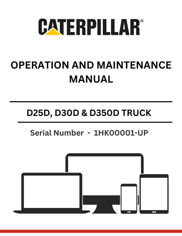  Discover the comprehensive operation and maintenance manual for CAT D25D, D30D, and D350D trucks with 3Z-5523 modifications. Essential for optimal performance.
