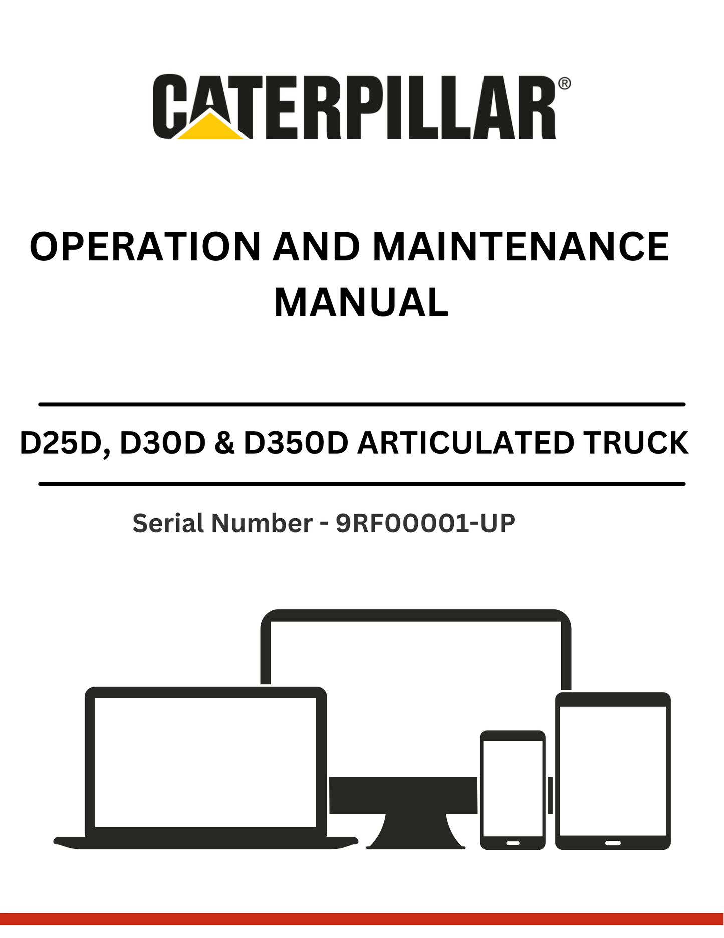 Discover the comprehensive operation and maintenance manual for CAT D25D, D30D, and D350D trucks with 3Z-5523 modifications. Essential for optimal performance.
